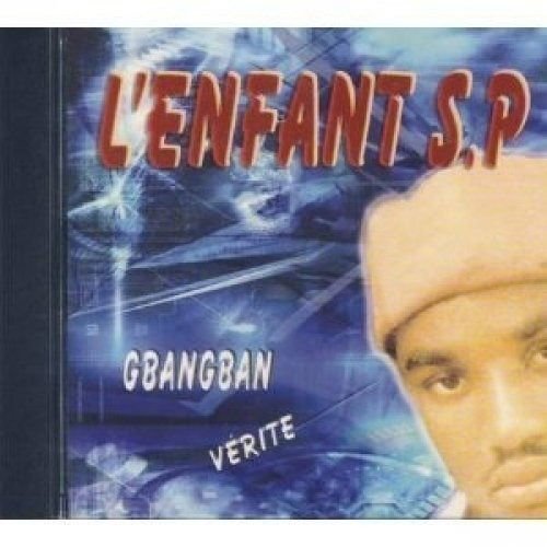 L ENFANT S P GBANGBAN VERITE CD