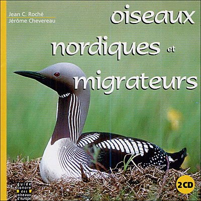 SONS DE LA NATURE Oiseaux Nordiques Et Migrateurs CD