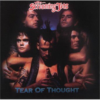 The Screaming Jets - Tear Of Thought 2CD