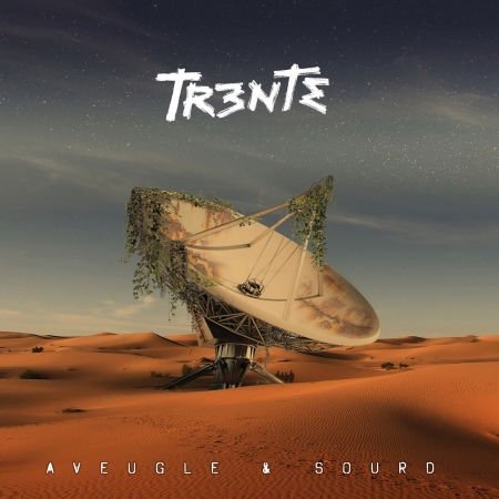 Trente - Aveugle & Sourd 1CD