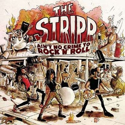 Stripp - Ain't No Crime To Rock'n'roll 1CD