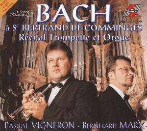Bach J.s. - Recital Trompette & Orgue 1CD