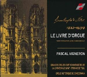Pascal Vigneron - Livre D Orgue 1CD