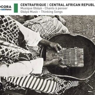 MUSICIENS GBAYA CENTRAL AFRICAN REPUBLIC GBAY CD