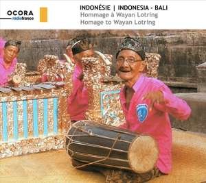 WAYAN LOTRING INDONESIA - BALI HOMAGE TO WA CD