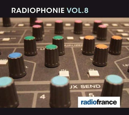 Radiophonie 8 / Various - Radiophonie 8 / Various 2CD