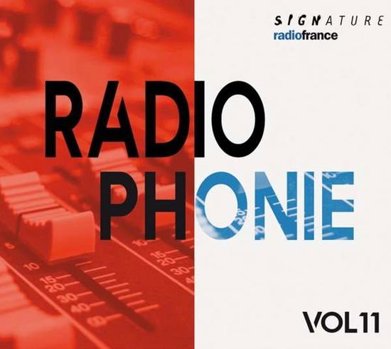 Radiophonie 11 / Various - Radiophonie Vol. 11 4CD