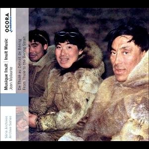 Inuit Music - Inuit Music - From Thulé To The Bering Strait 1CD
