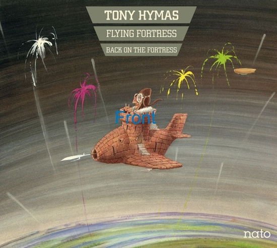 Tony Hymas - Flying Fortress - Back On The Fortress 2CD