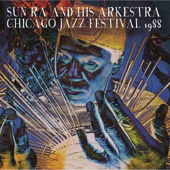 Sun Ra His Arkestra - Chicago Jazz Festival 1988 1CD