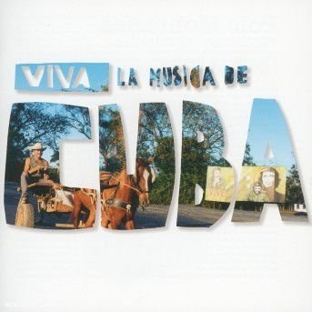 Viva La Musica De Cuba - Viva La Musica De Cuba 1CD