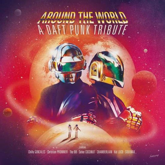 Around the World: a Daft Punk Tribute / Various - Around The World - A Daft Punk Tribute 1CD