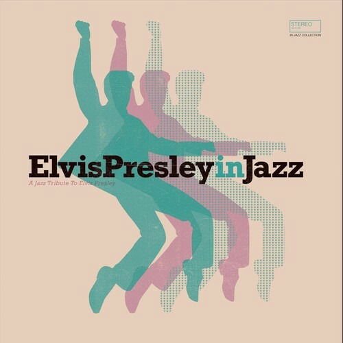 Elvis Presley Injazz - Elvis Presley In Jazz 1CD