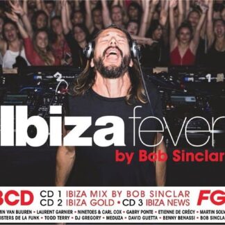 Fg Ibiza Fever - Ibiza Fever: Mixed By Bob Sinclar 3CD