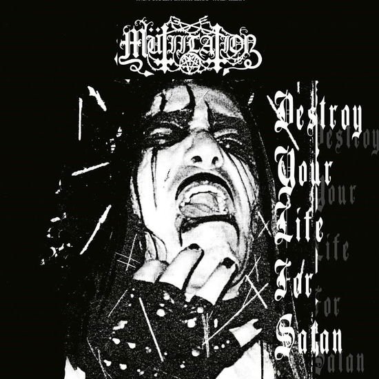 MUTIILATION DESTROY YOUR LIFE FOR SATAN CD