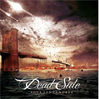 DEAD SIDE Sous Les Cendres CD