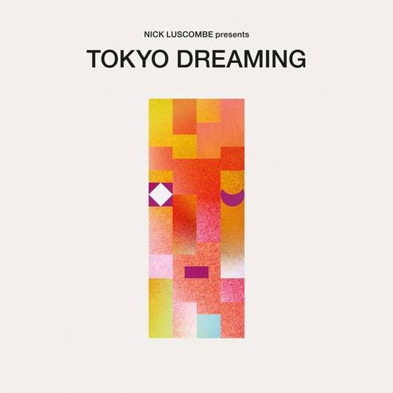 Tokyo Dreaming / Various - Tokyo Dreaming / Various 2CD