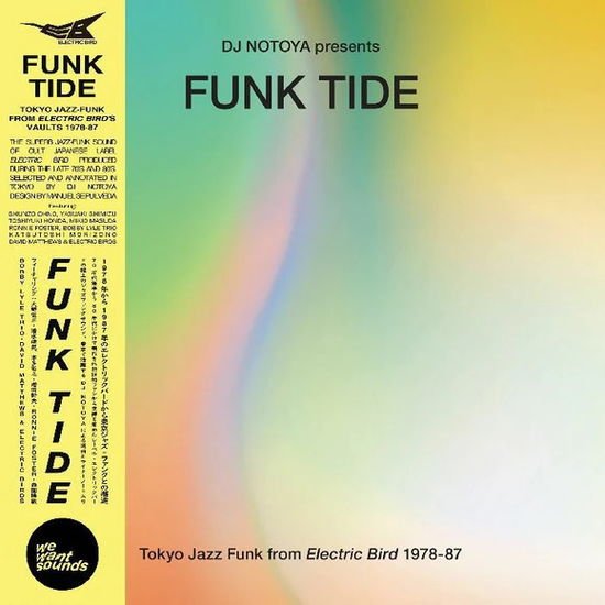 DJ Notoya - Funk Tide - Tokyo Jazz-Funk From Electric Bird 1978-87 : Selected By Dj Notoya 1CD