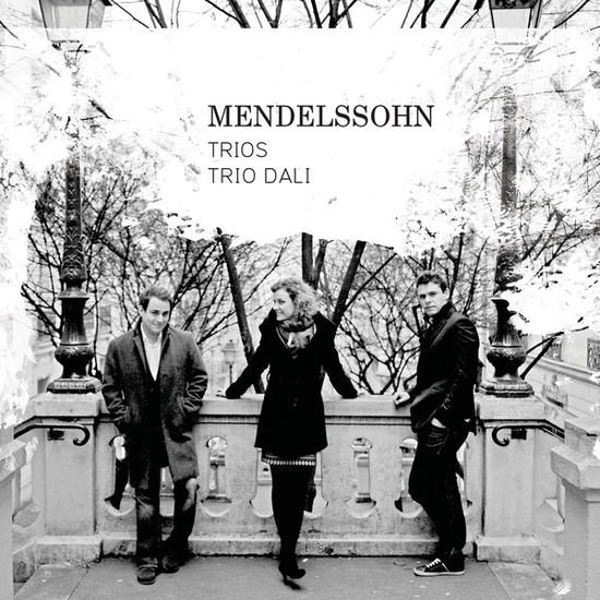 Mendelssohn / Bach / Trio Dali - Piano Trios - Chorale Preludes 1CD