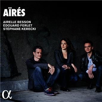 Besson / Besson / Kerecki - Aires 1CD