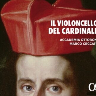 Haym / Ceccato / Ottoboni - Il Violoncello Del Cardinale 1CD