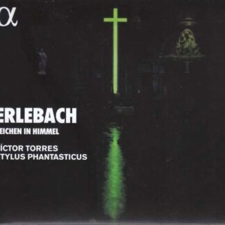 Victor Torres & Stylus Phantasticus - Erlebach: Zeichen Im Himmel 1CD