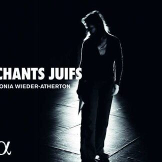 SONIA WIEDER-ATHERTON CHANTS JUIFS CD