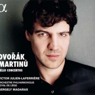 Victor Julien-laferriere / Orchestre Philharmonique Royal De Liege / Gergely Madaras - Dvorak & Martinu: Cello Concertos 1CD