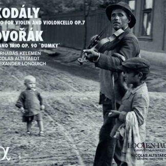 BARNABAS KELEMEN / NICOLAS ALTSTAEDT / ALEXANDER LONQUICH Kodaly: Duo For Violin And Violoncello. Op. 7 - Dvorak: Piano Trio. Op. 90 Dumky CD