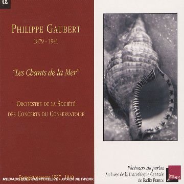 Or De La Societe Des Concerts - Gaubert / Les Chant De La Mer 1CD