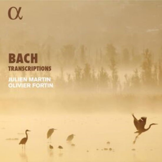 Olivier Fortin - Bach Transcriptions 1CD