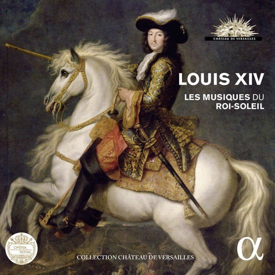 Compilation - Charpentier. Lully. Du Mont - Louis Xiv - Les Musiques Du Roi-Soleil 3CD