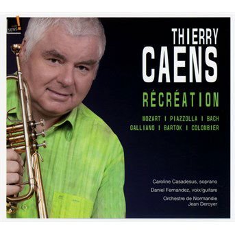 Thierry Caens - Recreation Mozart Piazzolla 1CD