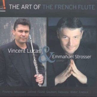 Vincent Lucas Emmanuel Stross - Art of the French Flute the 1CD