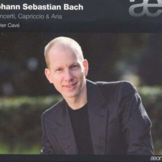 Olivier Cave - Js Bach / Concerti Capriccio 1CD