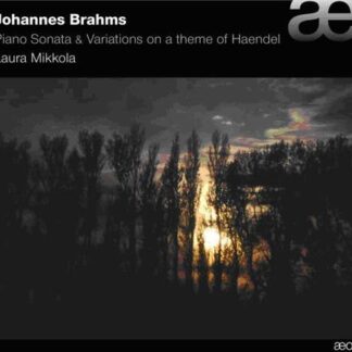 Laura Mikkola - Brahms Piano Sonatea 1CD