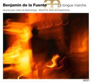 BENJAMIN DE LA FUENTE DE LA FUENTE LA LONGUE MARCHE CD