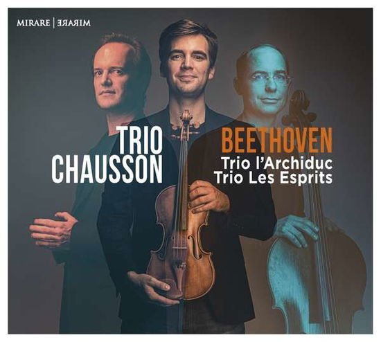 Trio Chausson - Beethoven - Trio L'archiduc & Les Esprit 1CD