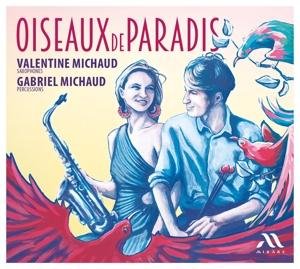 Gabriel Mich Valentine Michaud - Oiseaux De Paradis 1CD