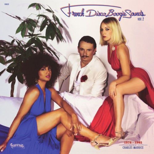 French Disco Boogie Sounds Vol. 2 (1978-1985. Selected By Charles Maurice) 1CD