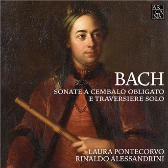 Laura Pontecorvo / Rinaldo Alessandrini - J.S. Bach: Sonate A Cembalo Obligato / Sonate A Cembalo 1CD