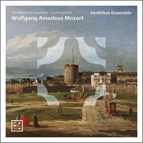 Venethos Ensemble - Mozart: The Milanese Quartets - Lodi Quartet 2CD
