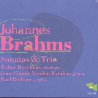 Walter Boeykens - Brahms / Sonatas & Trio 1CD