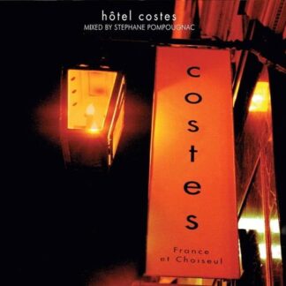 Stephane Pompougnac - Hotel Costes 1 (france & Choiseul) 1CD