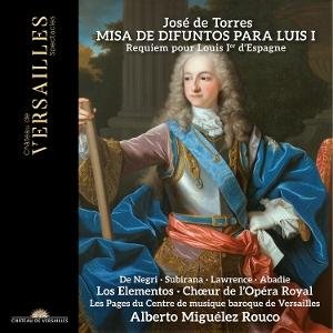 Alberto Miguelez Rouco - José De Torres: Misa De Difuntos Para Luis I 1CD