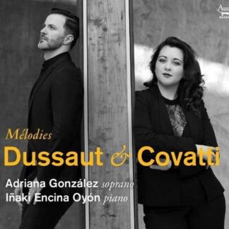 Gonzalez, Adriana / Inaki E - Dussaut and Covatti: Melodi 1CD