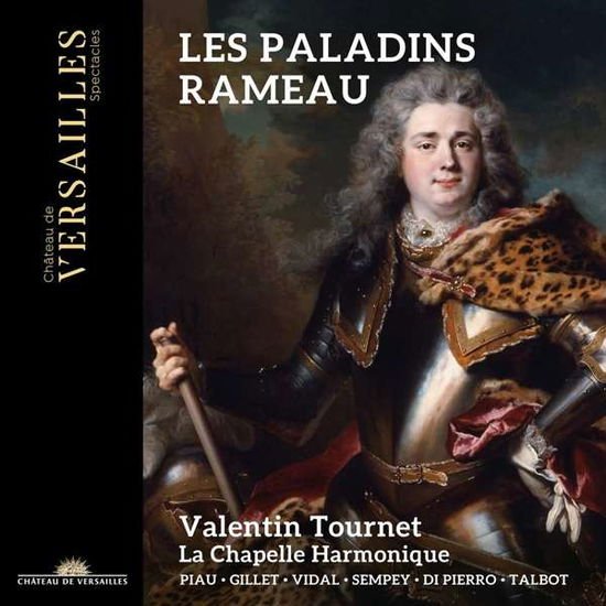 Valentin Tournet / La Chapelle - Rameau Les Paladins 3CD
