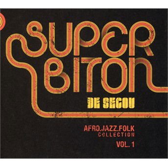 Super Biton De Segou - Afro-Jazz-Folk Collection Vol.1 1CD