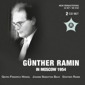 Bach / Handel / Ramin - Gunther Ramin in Moskau 1954 2CD