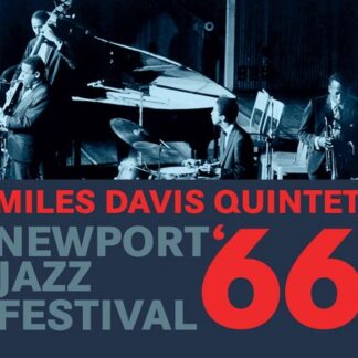 MILES DAVIS QUINTET Newport Jazz Festival. 1966 CD